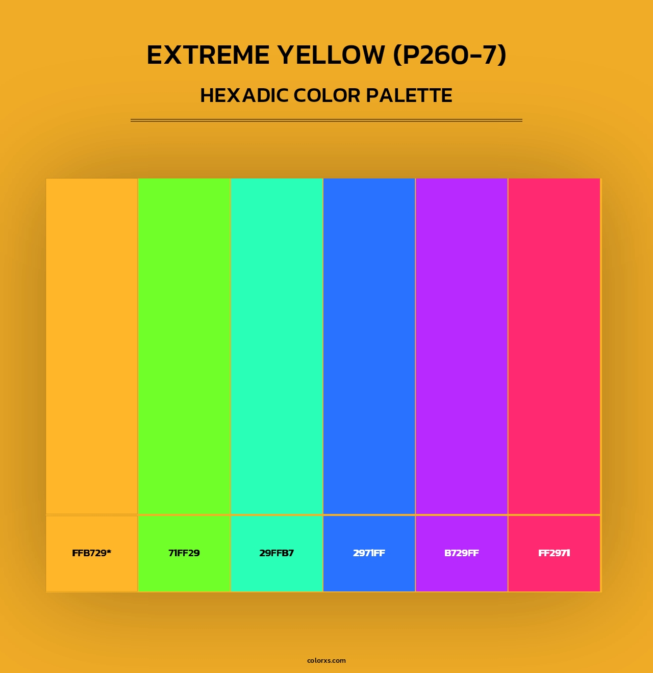 Extreme Yellow (P260-7) - Hexadic Color Palette
