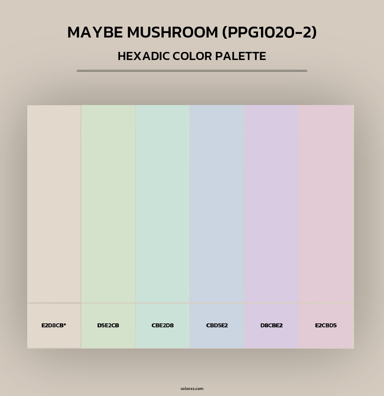 Maybe Mushroom (PPG1020-2) - Hexadic Color Palette