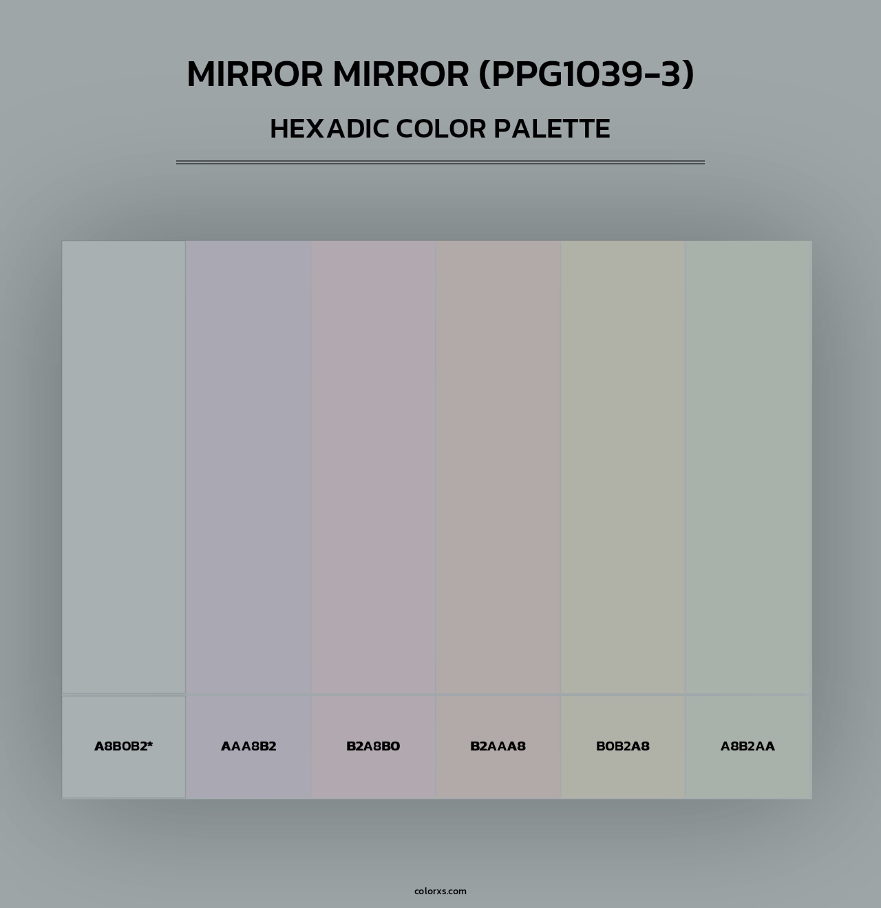 Mirror Mirror (PPG1039-3) - Hexadic Color Palette