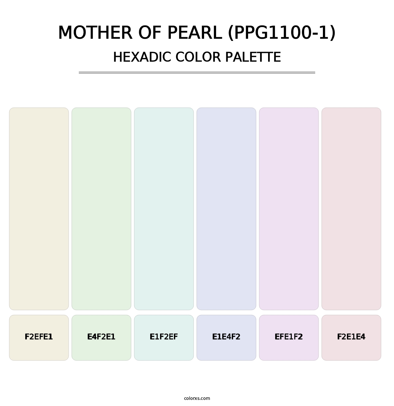 Mother Of Pearl (PPG1100-1) - Hexadic Color Palette