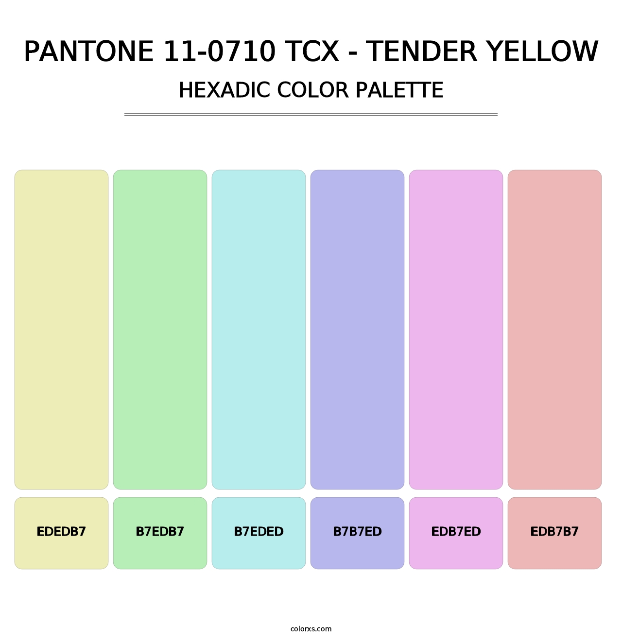 PANTONE 11-0710 TCX - Tender Yellow - Hexadic Color Palette