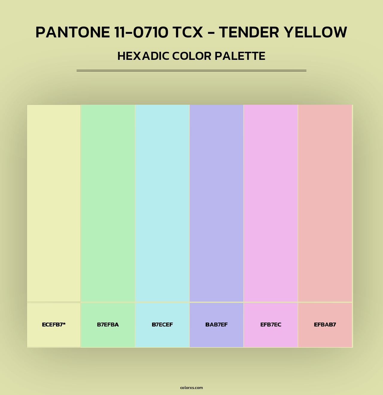 PANTONE 11-0710 TCX - Tender Yellow - Hexadic Color Palette