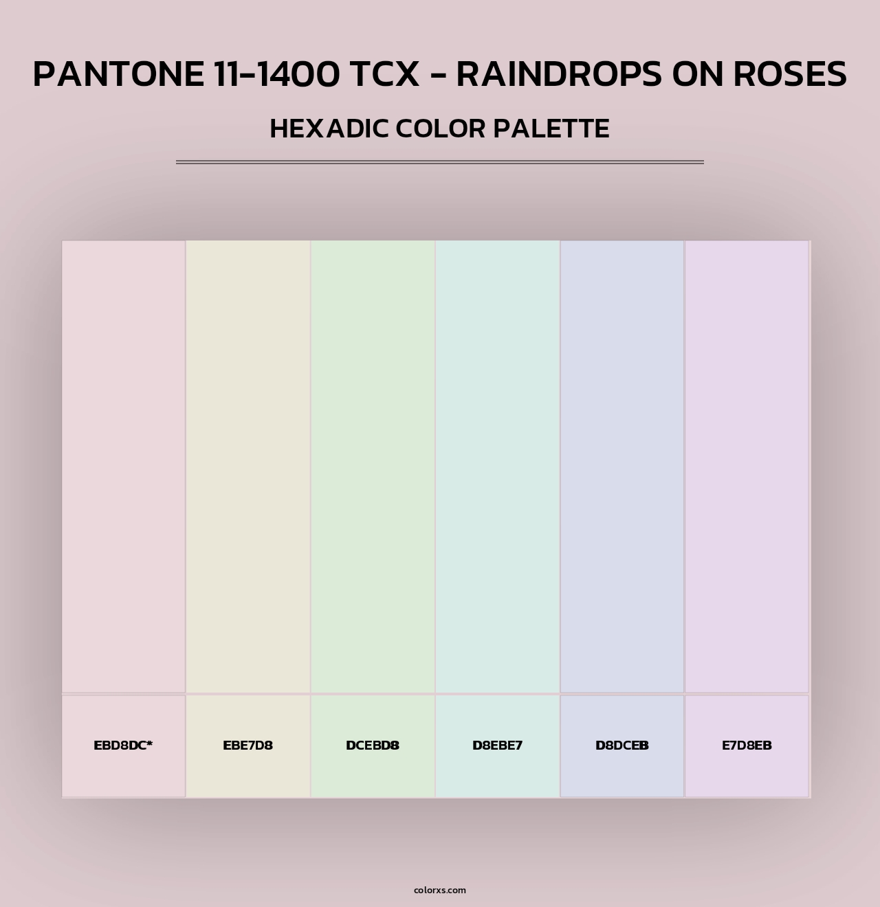 PANTONE 11-1400 TCX - Raindrops on Roses - Hexadic Color Palette