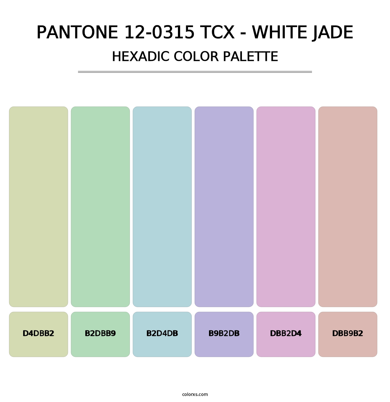 PANTONE 12-0315 TCX - White Jade - Hexadic Color Palette