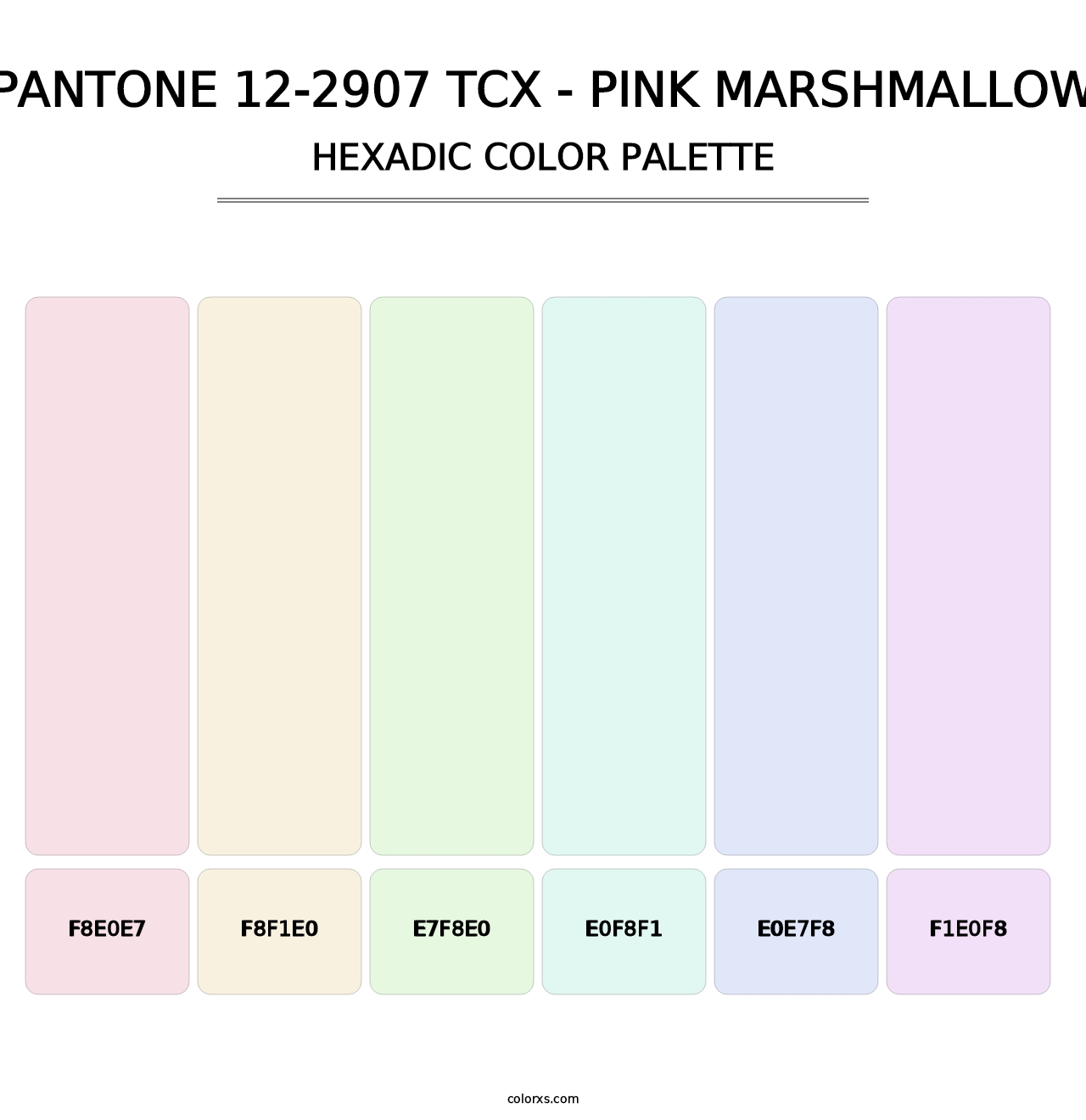 PANTONE 12-2907 TCX - Pink Marshmallow - Hexadic Color Palette