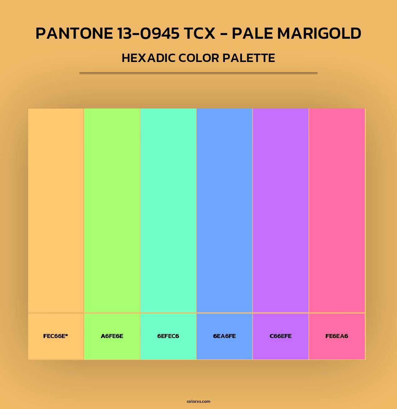 PANTONE 13-0945 TCX - Pale Marigold - Hexadic Color Palette