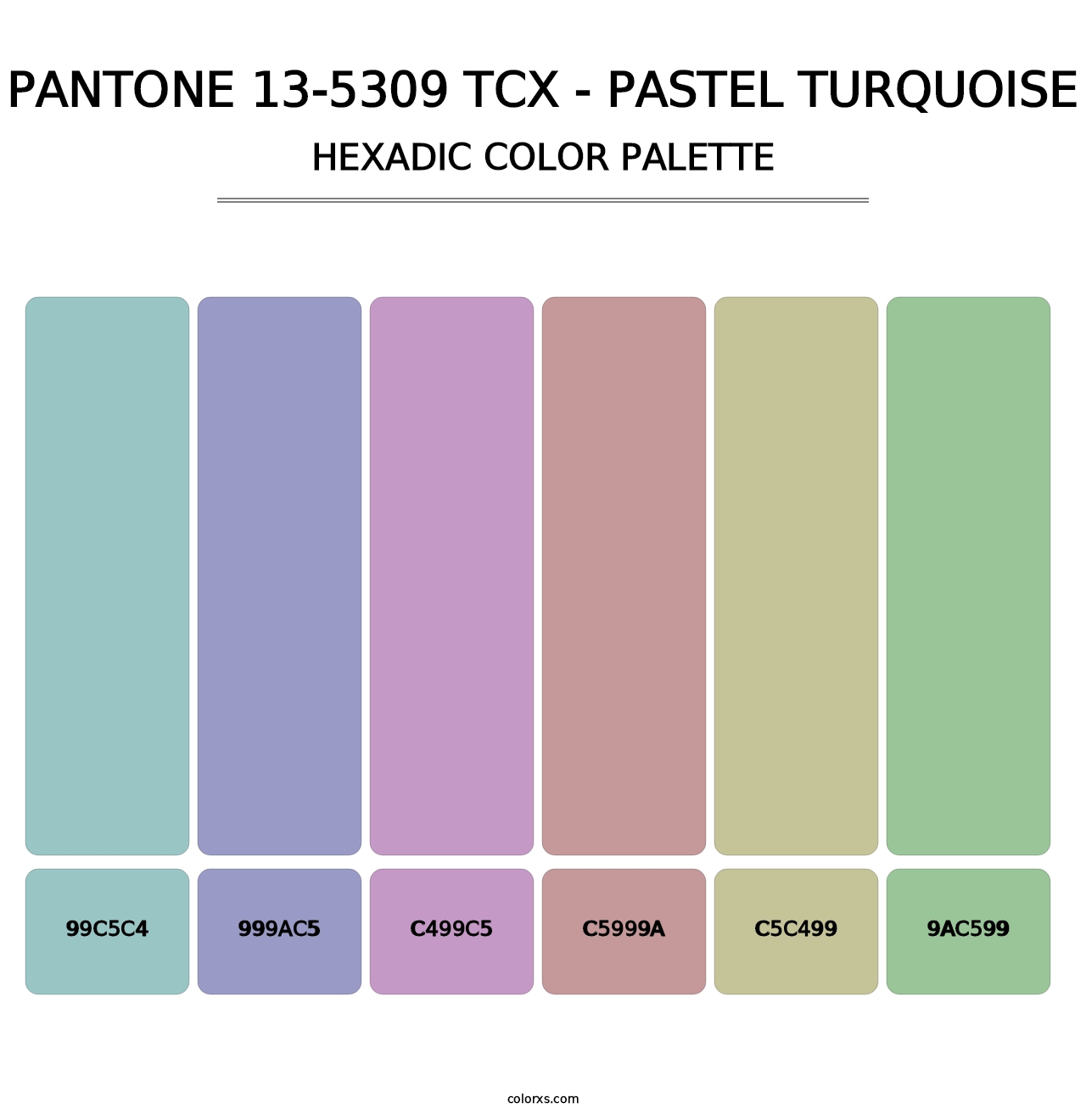 PANTONE 13-5309 TCX - Pastel Turquoise - Hexadic Color Palette