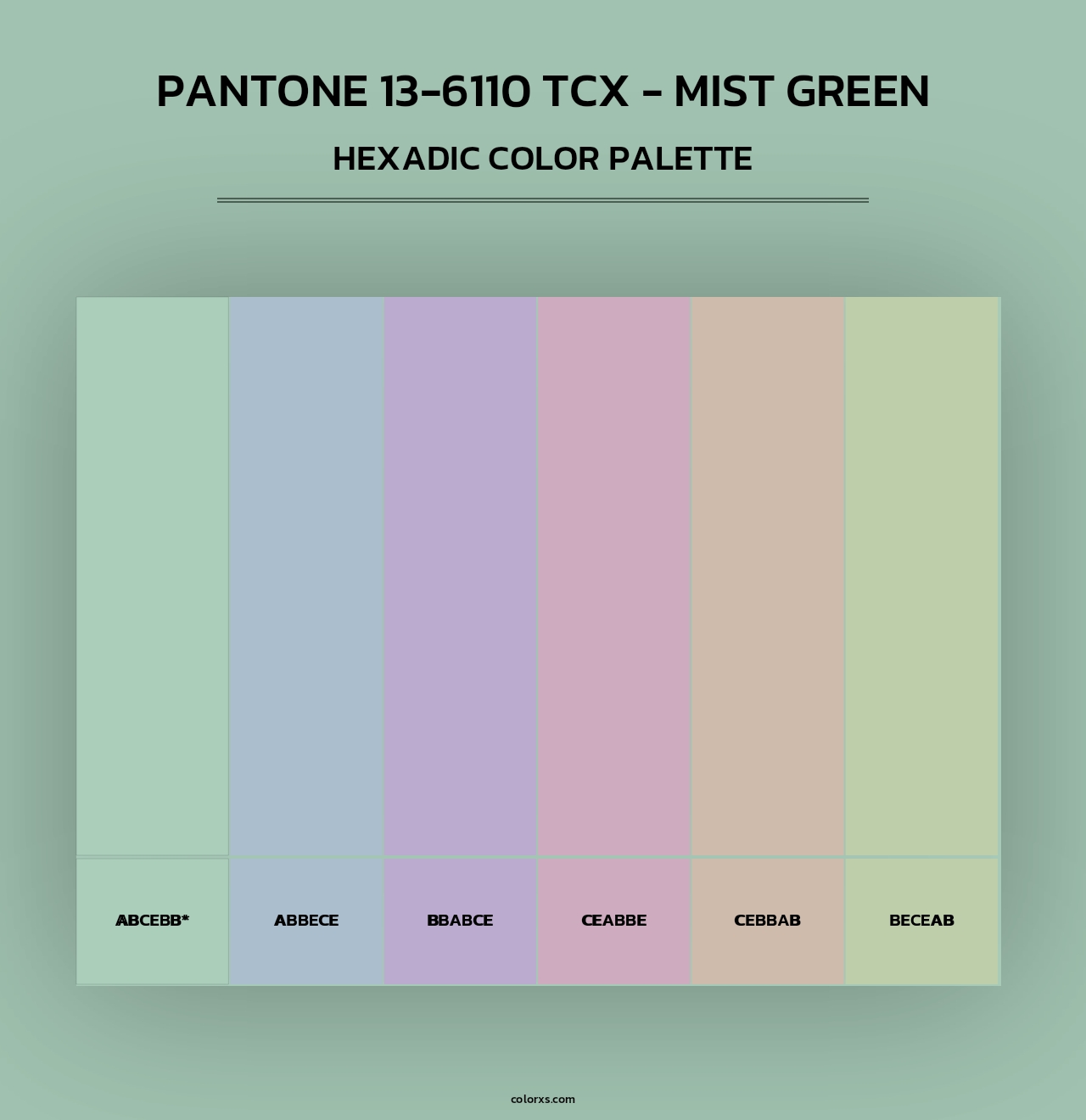 PANTONE 13-6110 TCX - Mist Green - Hexadic Color Palette