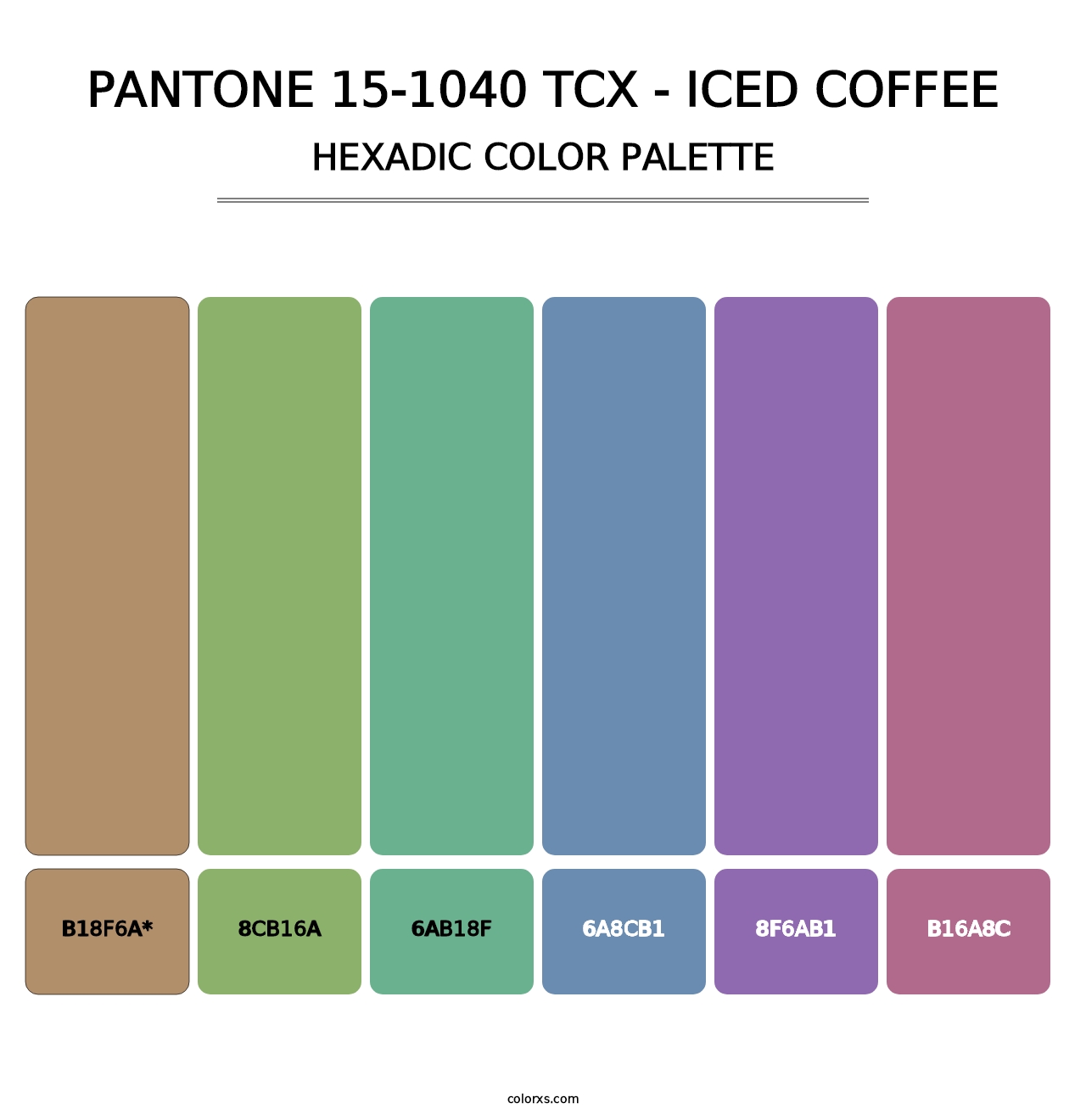 PANTONE 15-1040 TCX - Iced Coffee - Hexadic Color Palette