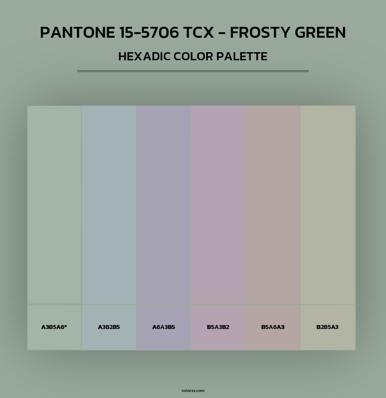 PANTONE 15-5706 TCX - Frosty Green - Hexadic Color Palette