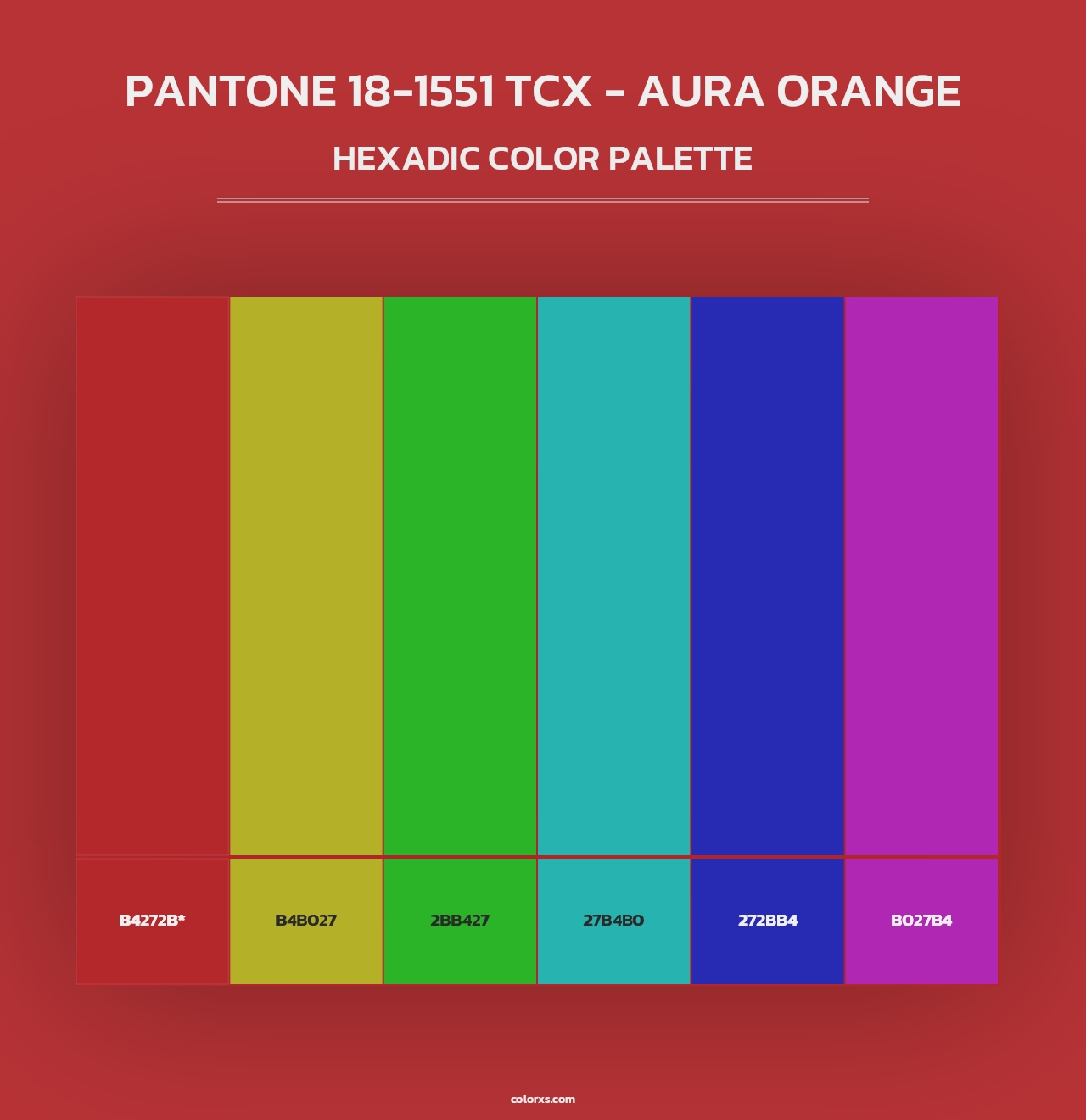PANTONE 18-1551 TCX - Aura Orange - Hexadic Color Palette