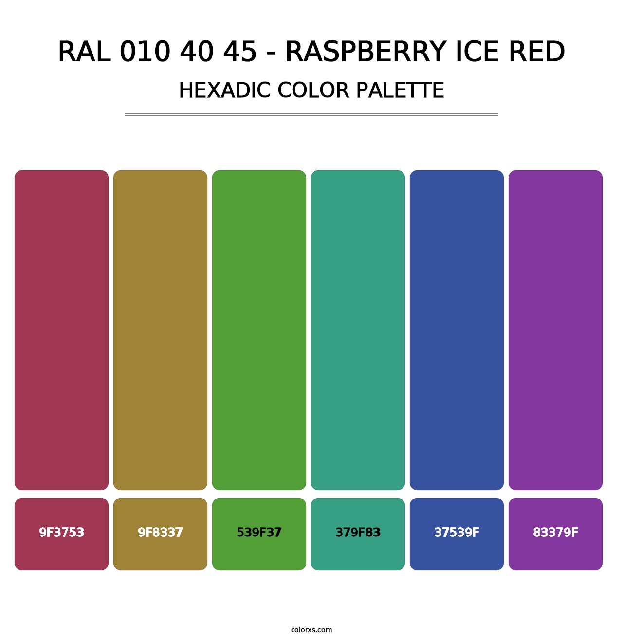 RAL 010 40 45 - Raspberry Ice Red - Hexadic Color Palette