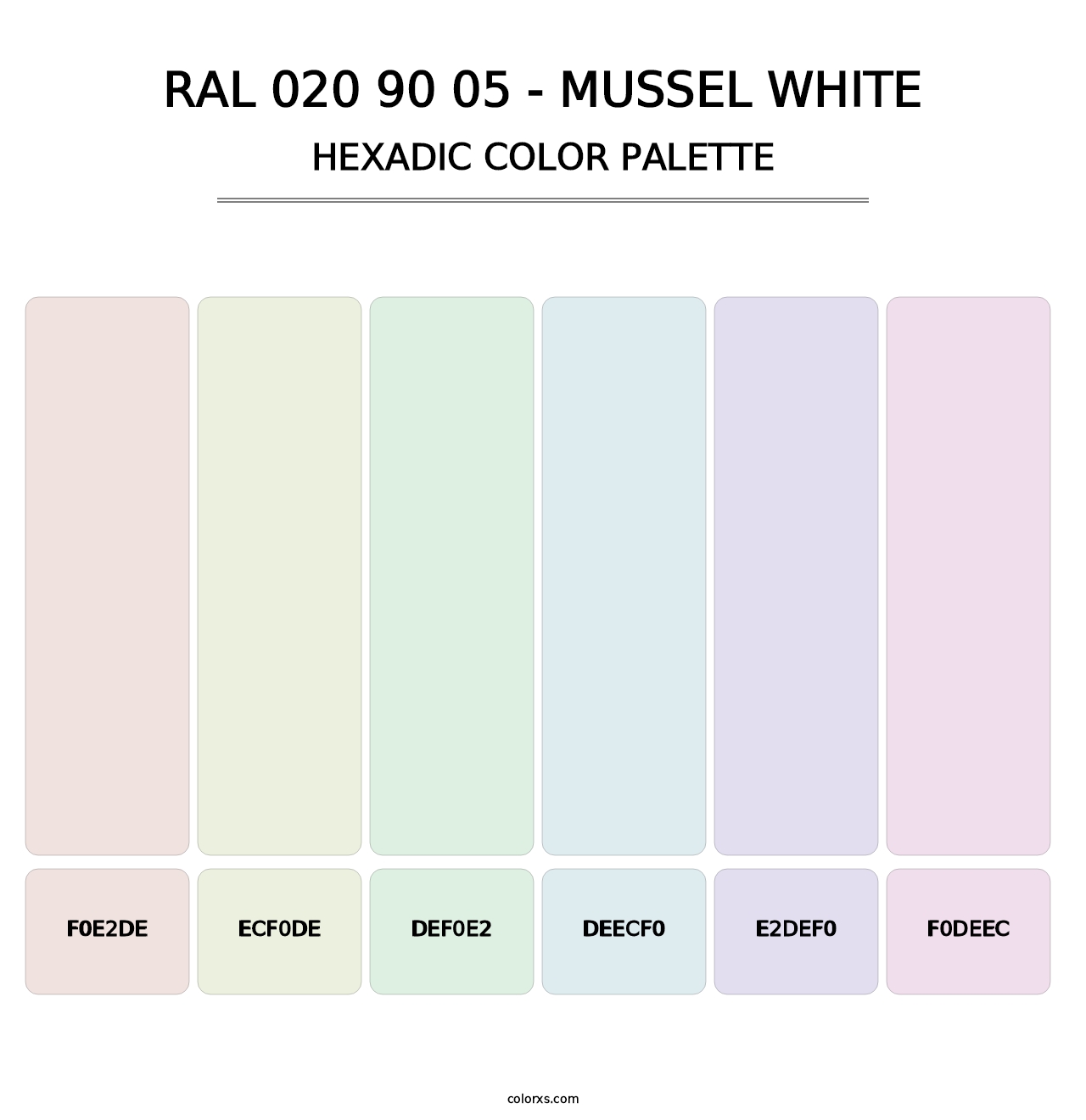 RAL 020 90 05 - Mussel White - Hexadic Color Palette