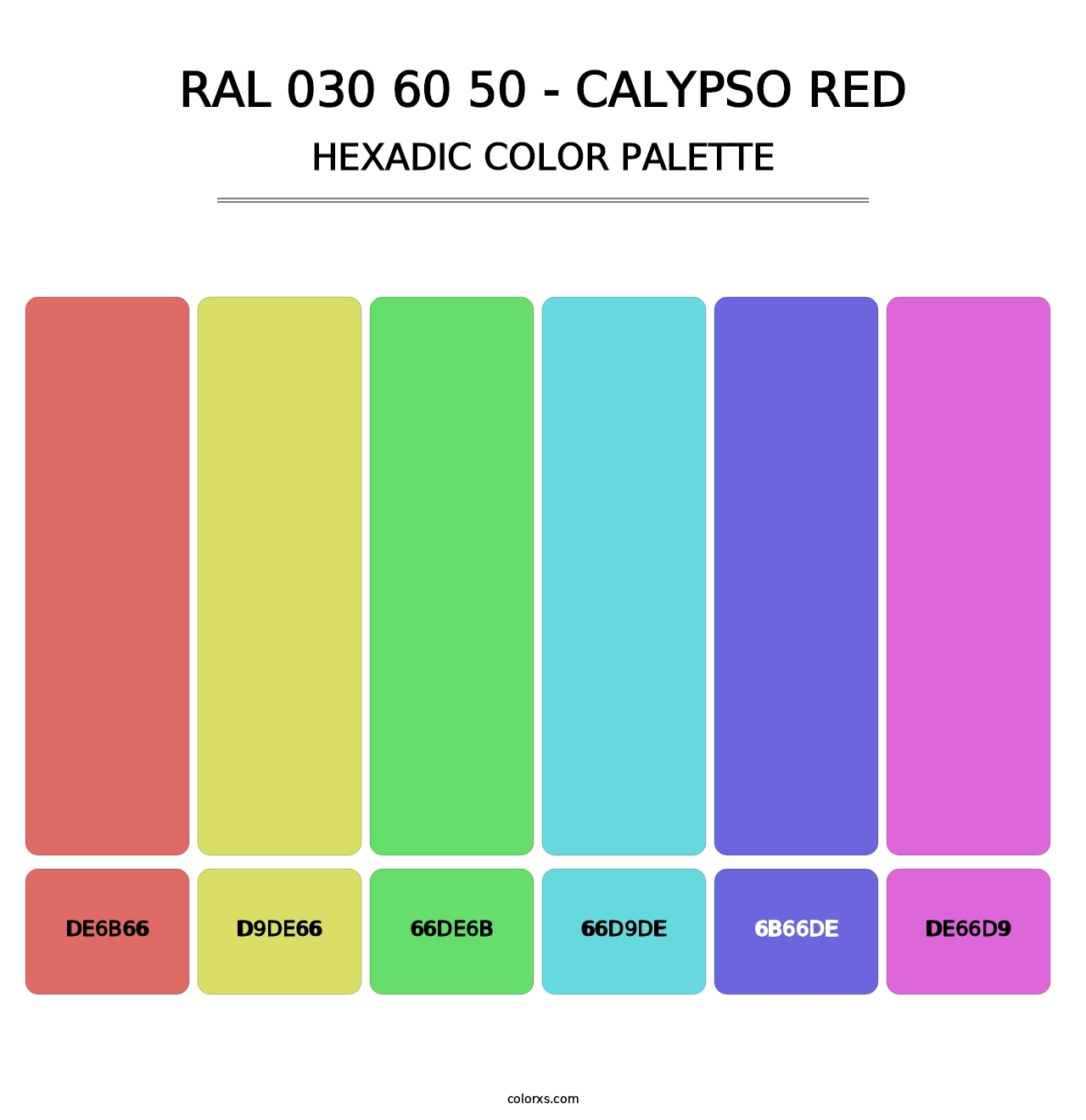 RAL 030 60 50 - Calypso Red - Hexadic Color Palette