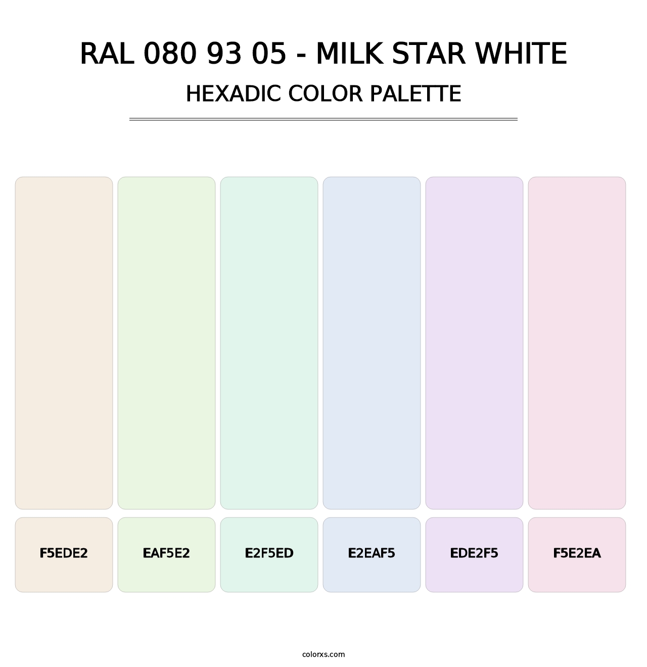 RAL 080 93 05 - Milk Star White - Hexadic Color Palette