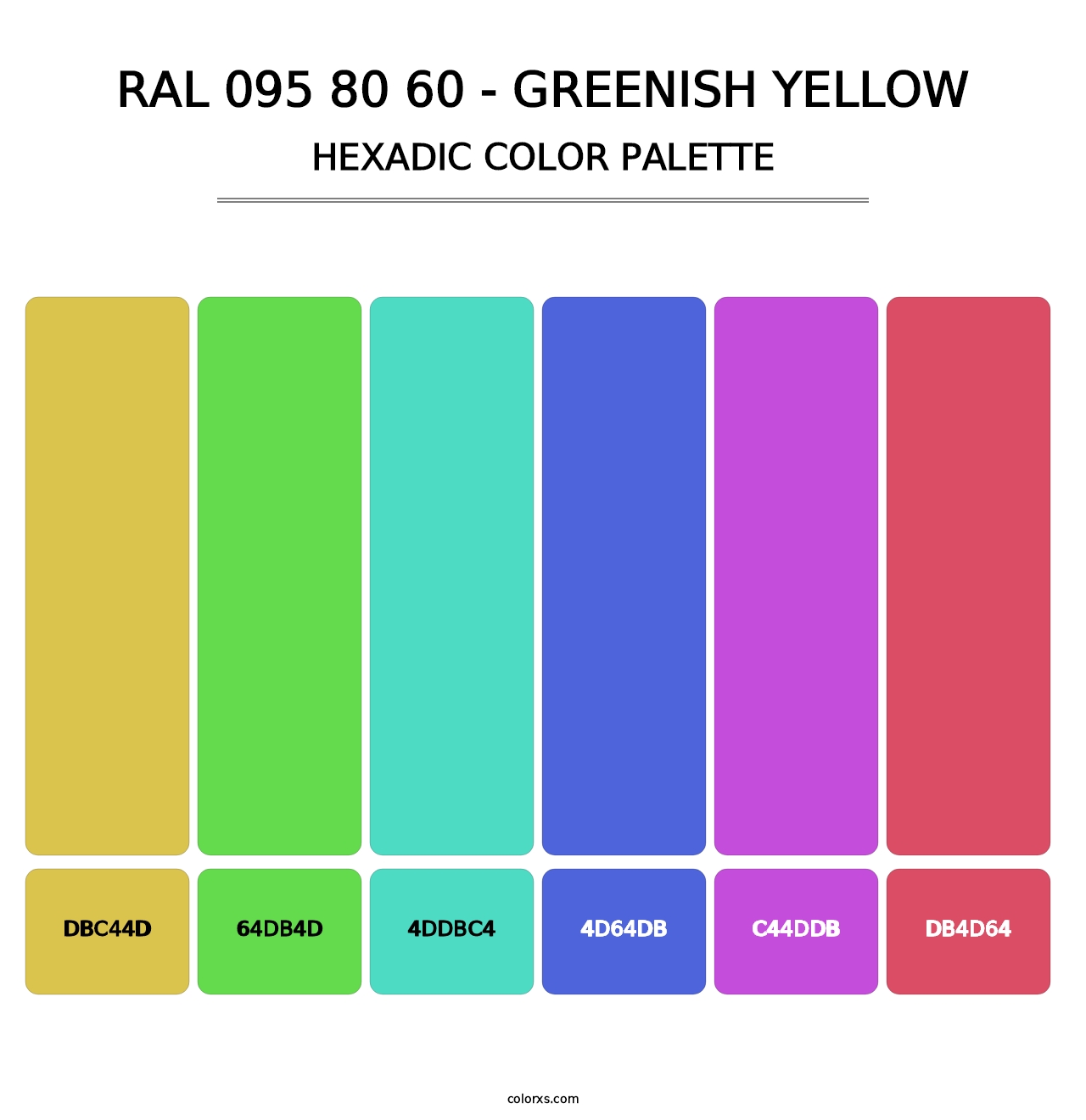 RAL 095 80 60 - Greenish Yellow - Hexadic Color Palette