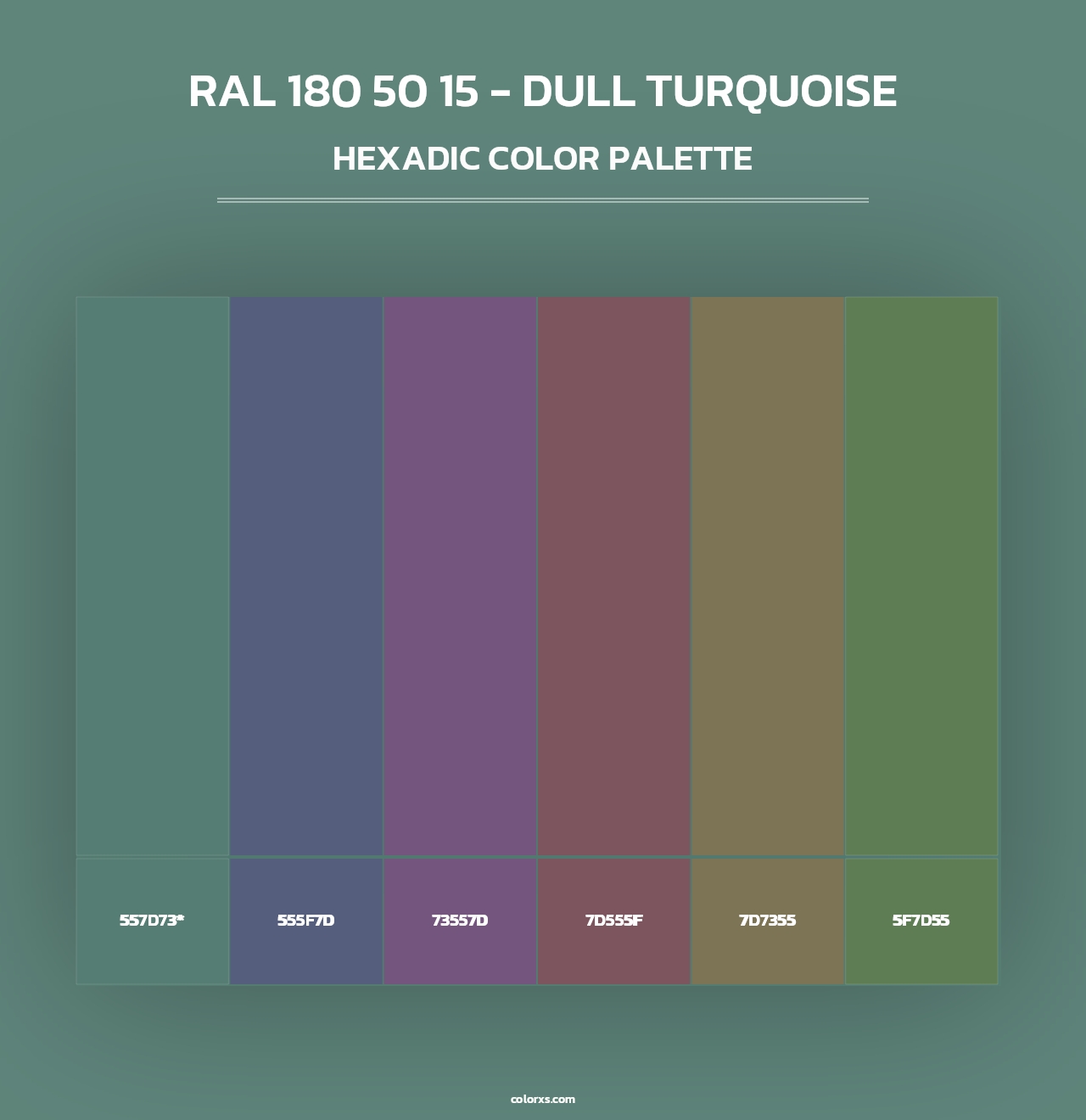 RAL 180 50 15 - Dull Turquoise - Hexadic Color Palette