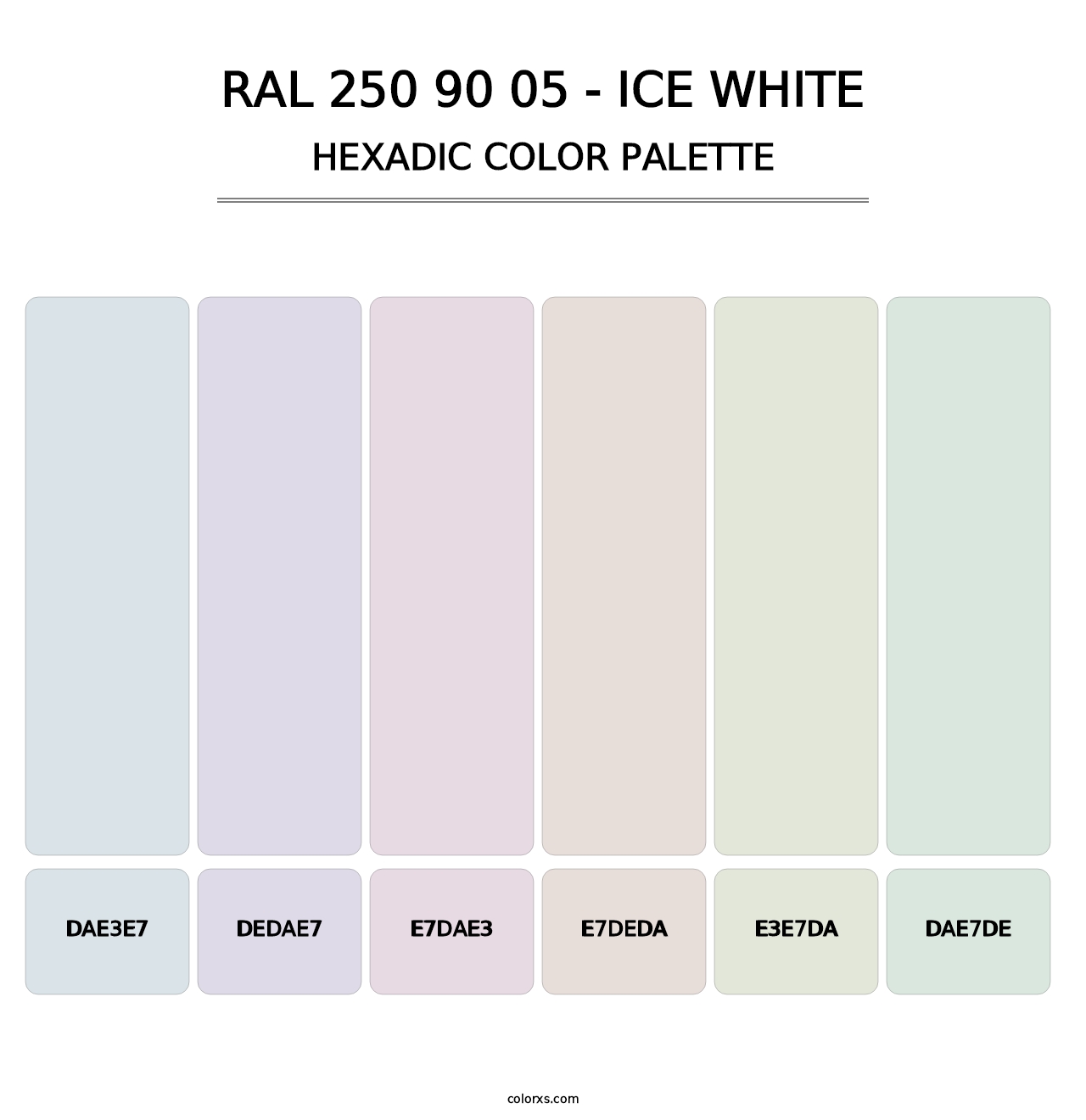RAL 250 90 05 - Ice White - Hexadic Color Palette