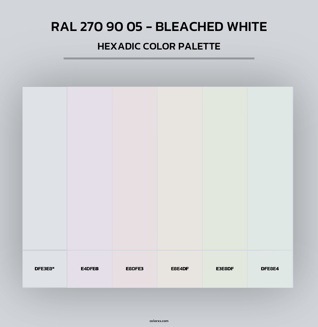 RAL 270 90 05 - Bleached White - Hexadic Color Palette