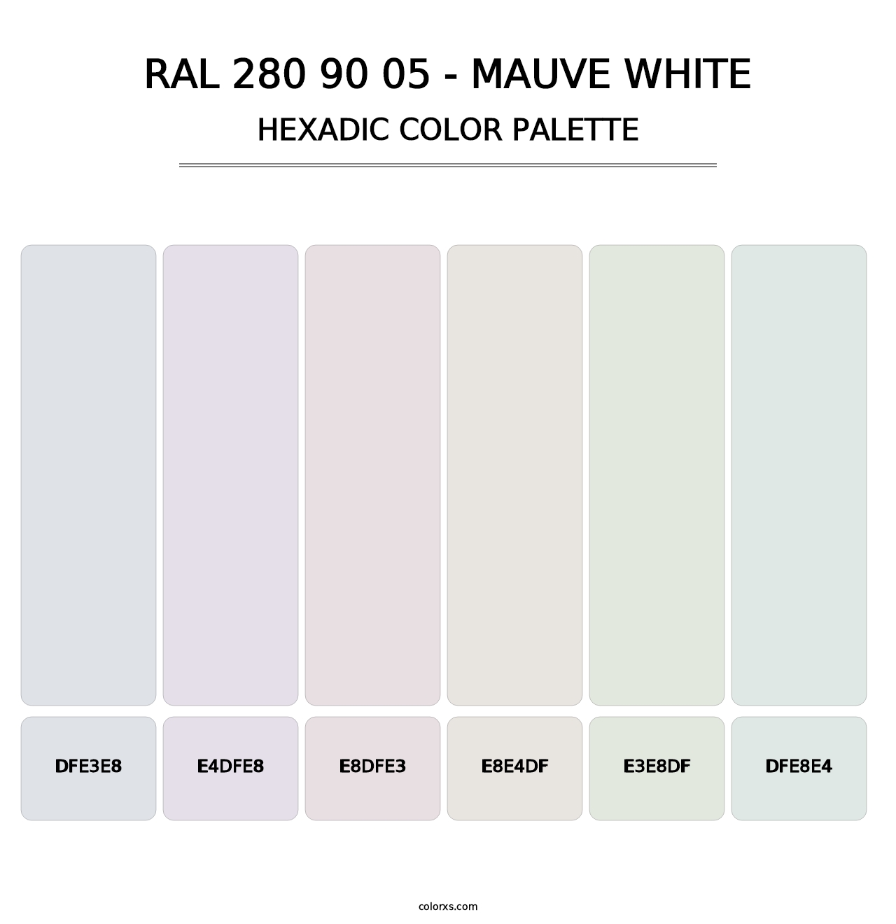 RAL 280 90 05 - Mauve White - Hexadic Color Palette