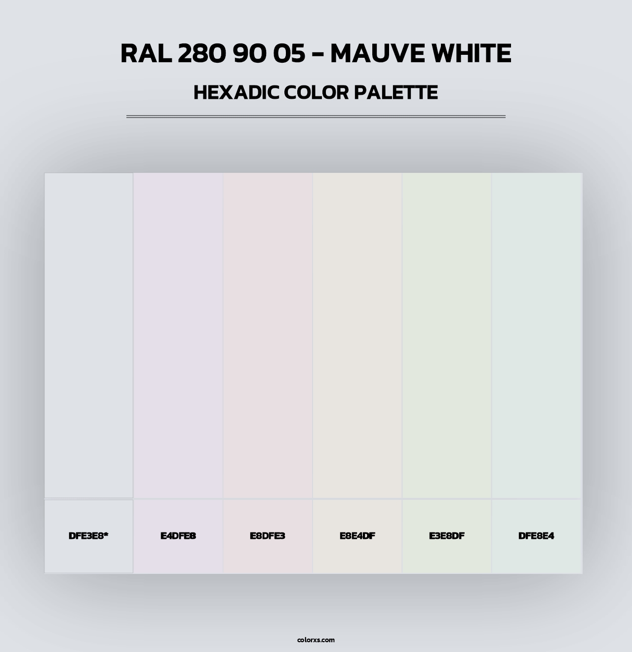 RAL 280 90 05 - Mauve White - Hexadic Color Palette