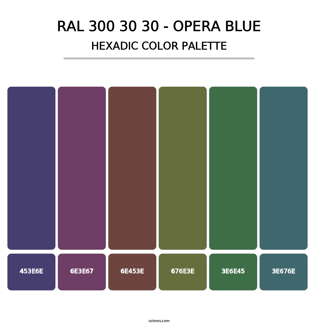 RAL 300 30 30 - Opera Blue - Hexadic Color Palette