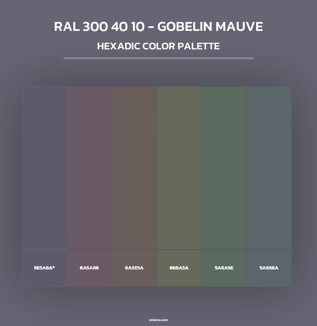 RAL 300 40 10 - Gobelin Mauve - Hexadic Color Palette