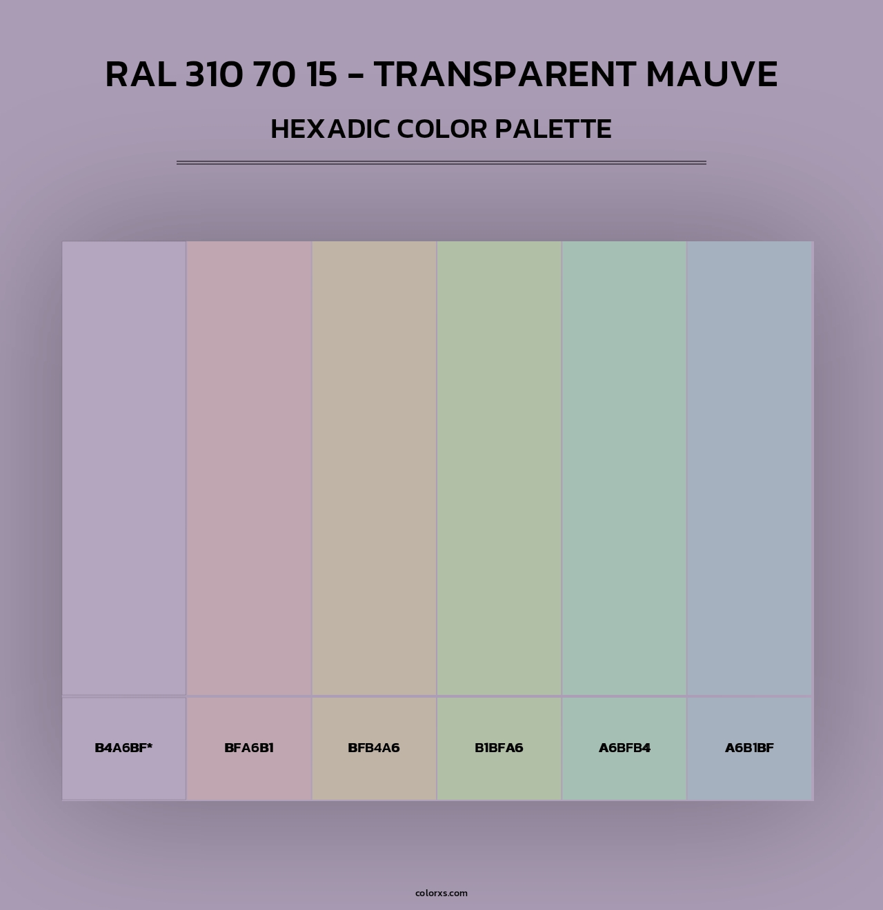 RAL 310 70 15 - Transparent Mauve - Hexadic Color Palette