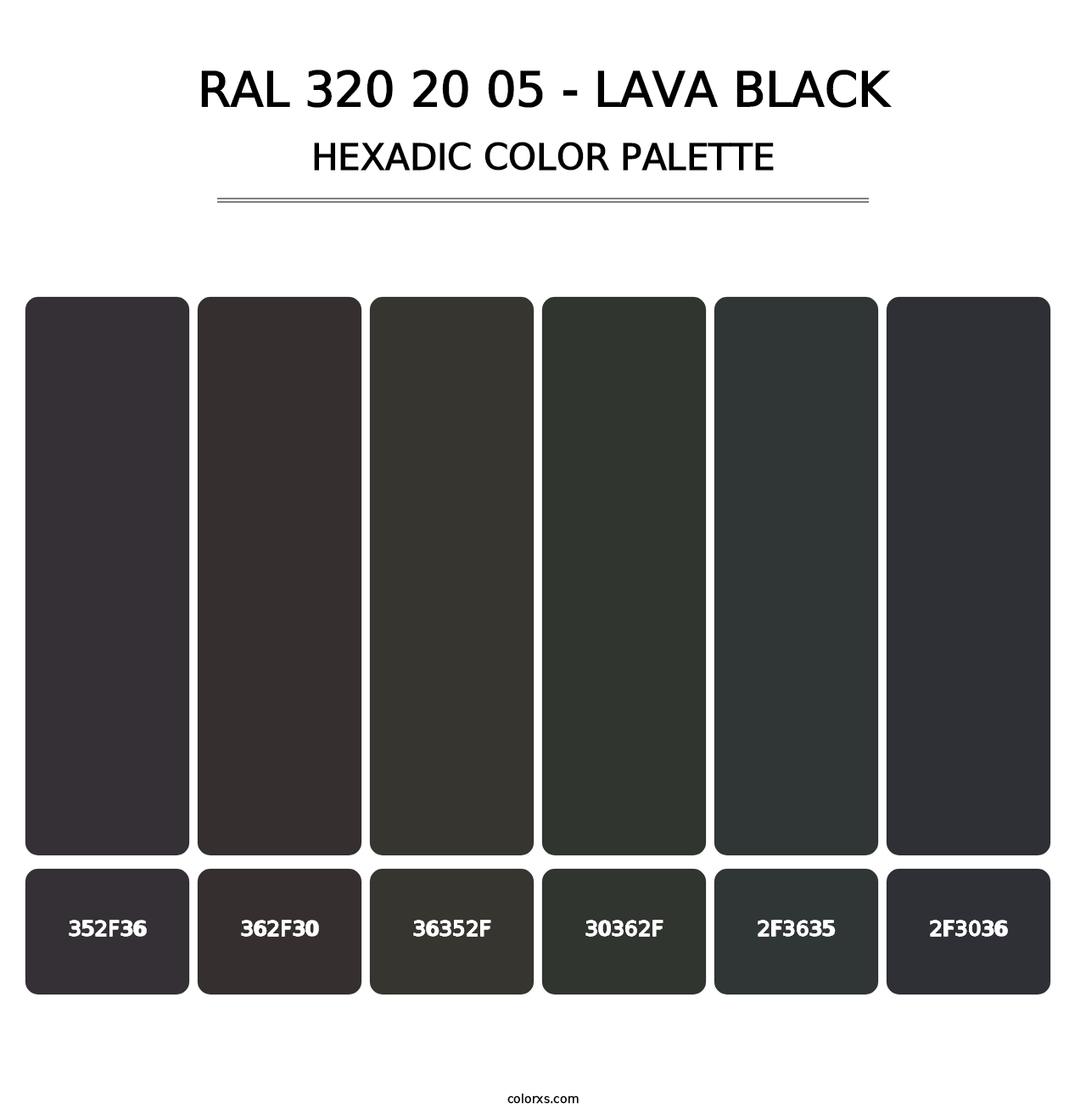 RAL 320 20 05 - Lava Black - Hexadic Color Palette