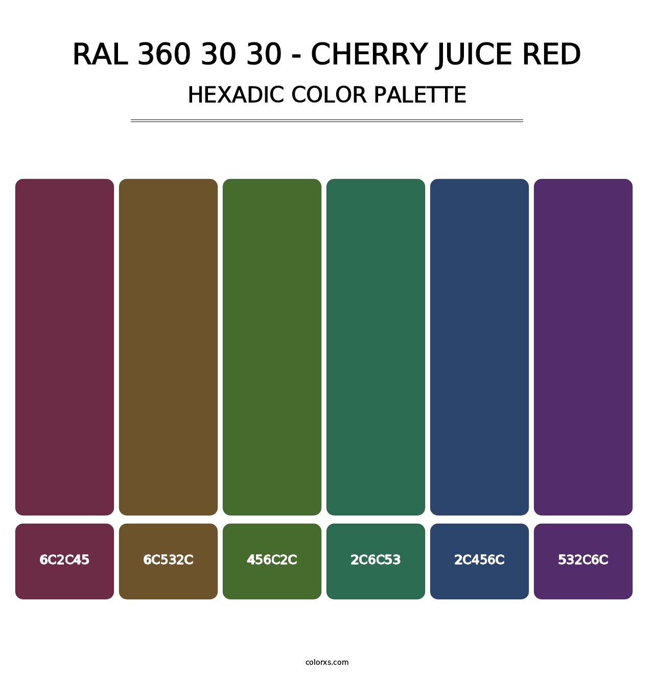 RAL 360 30 30 - Cherry Juice Red - Hexadic Color Palette