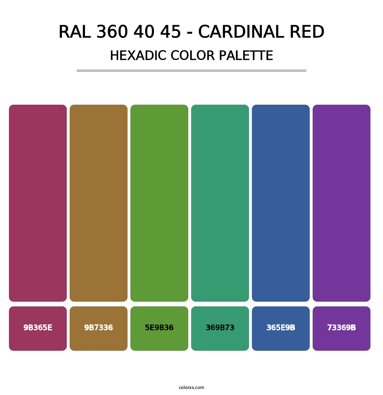 RAL 360 40 45 - Cardinal Red - Hexadic Color Palette