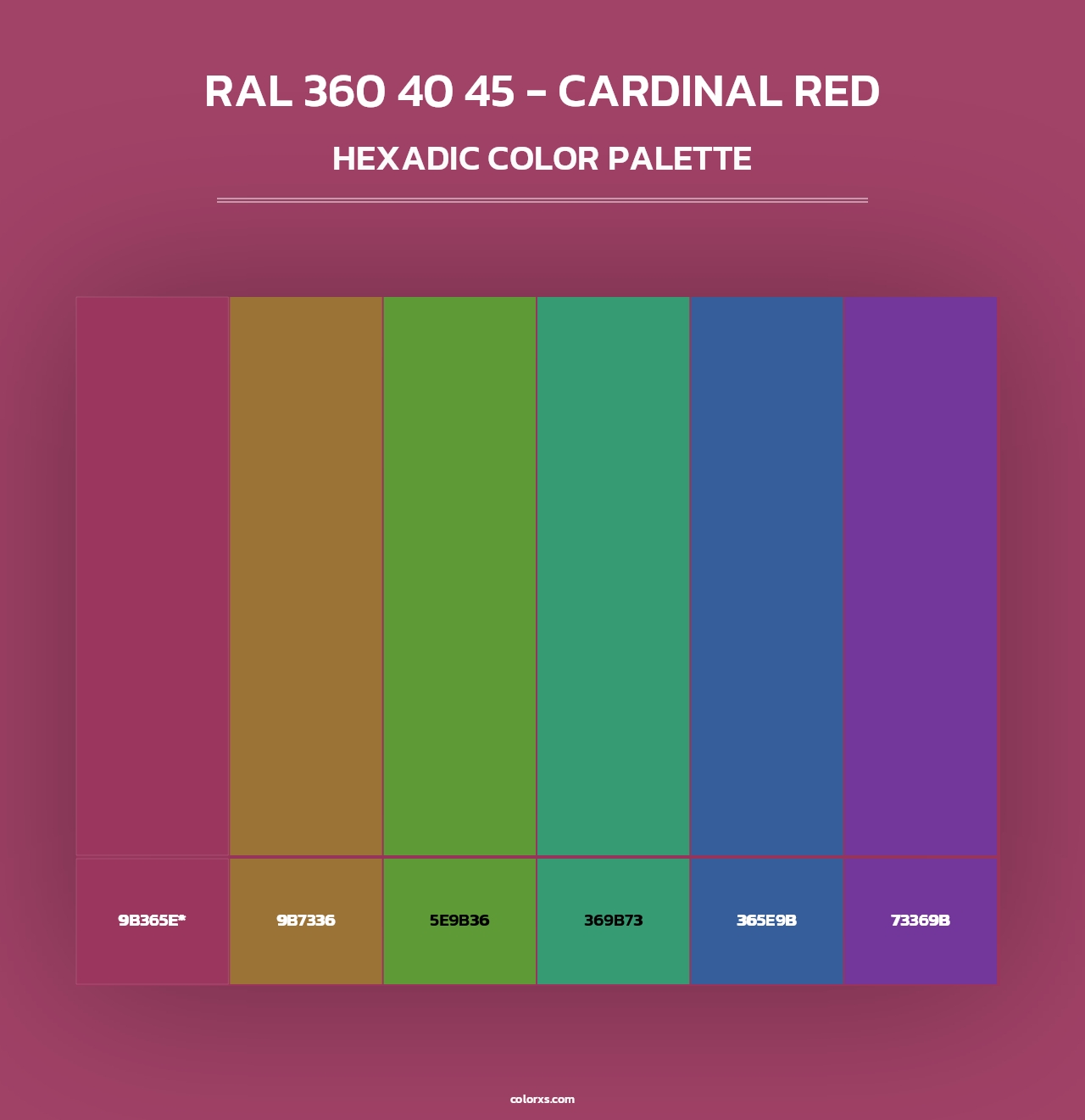 RAL 360 40 45 - Cardinal Red - Hexadic Color Palette