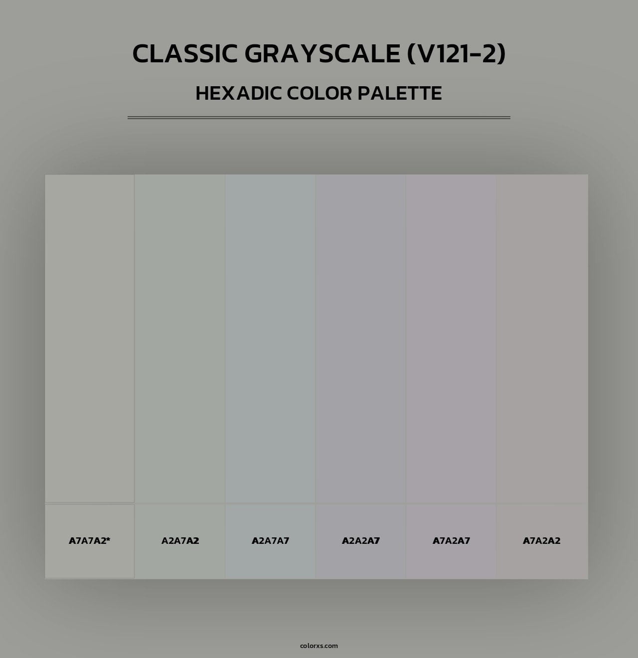 Classic Grayscale (V121-2) - Hexadic Color Palette