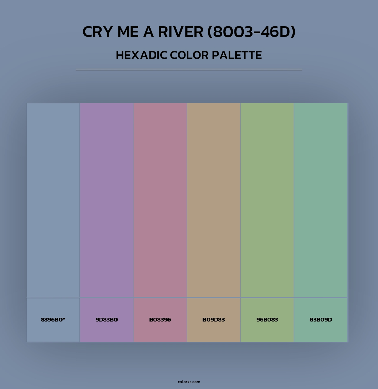 Cry Me a River (8003-46D) - Hexadic Color Palette