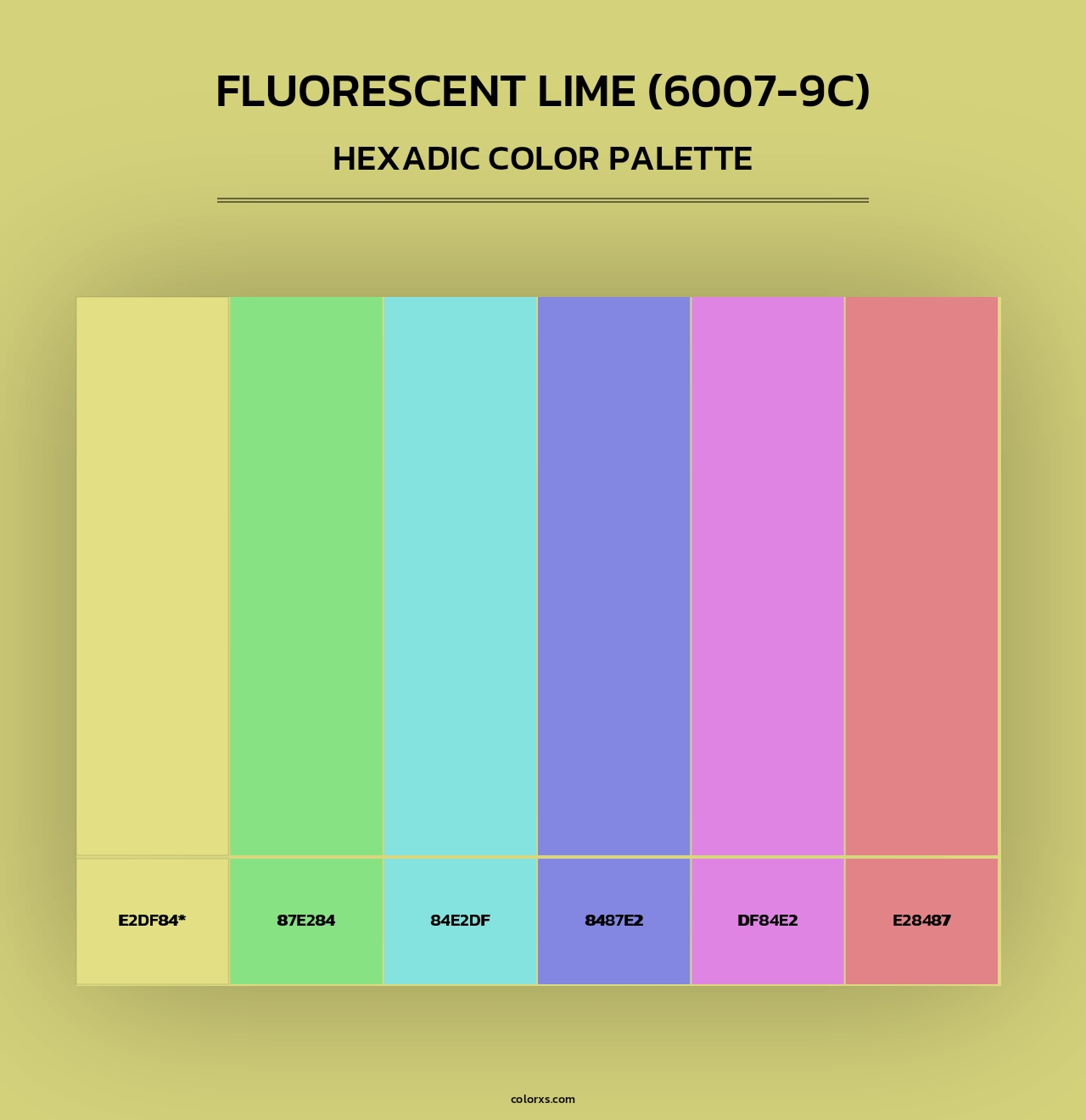 Fluorescent Lime (6007-9C) - Hexadic Color Palette
