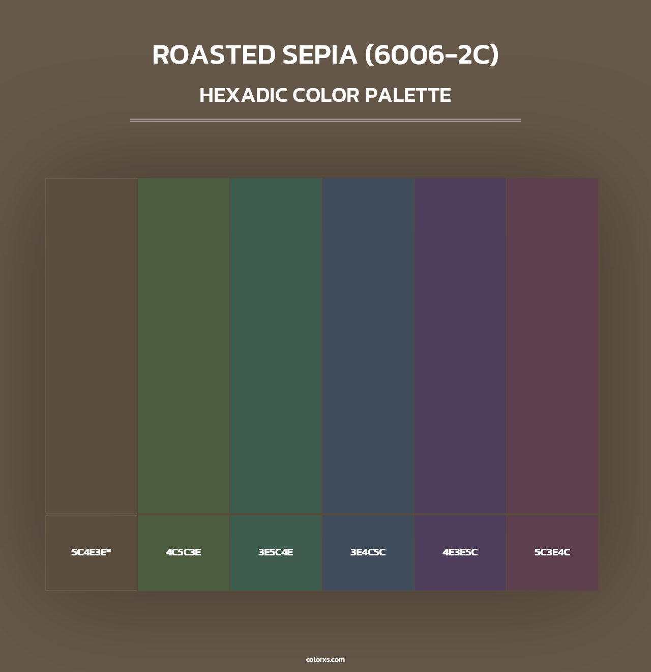 Roasted Sepia (6006-2C) - Hexadic Color Palette