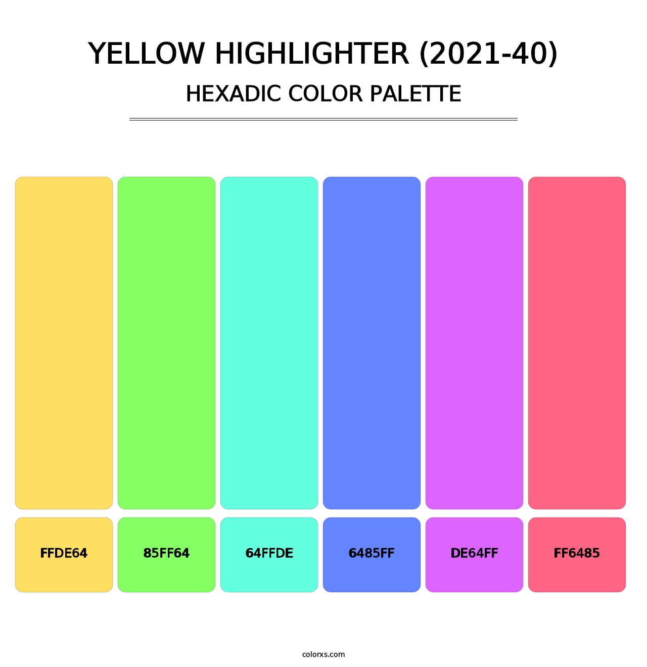 Yellow Highlighter (2021-40) - Hexadic Color Palette