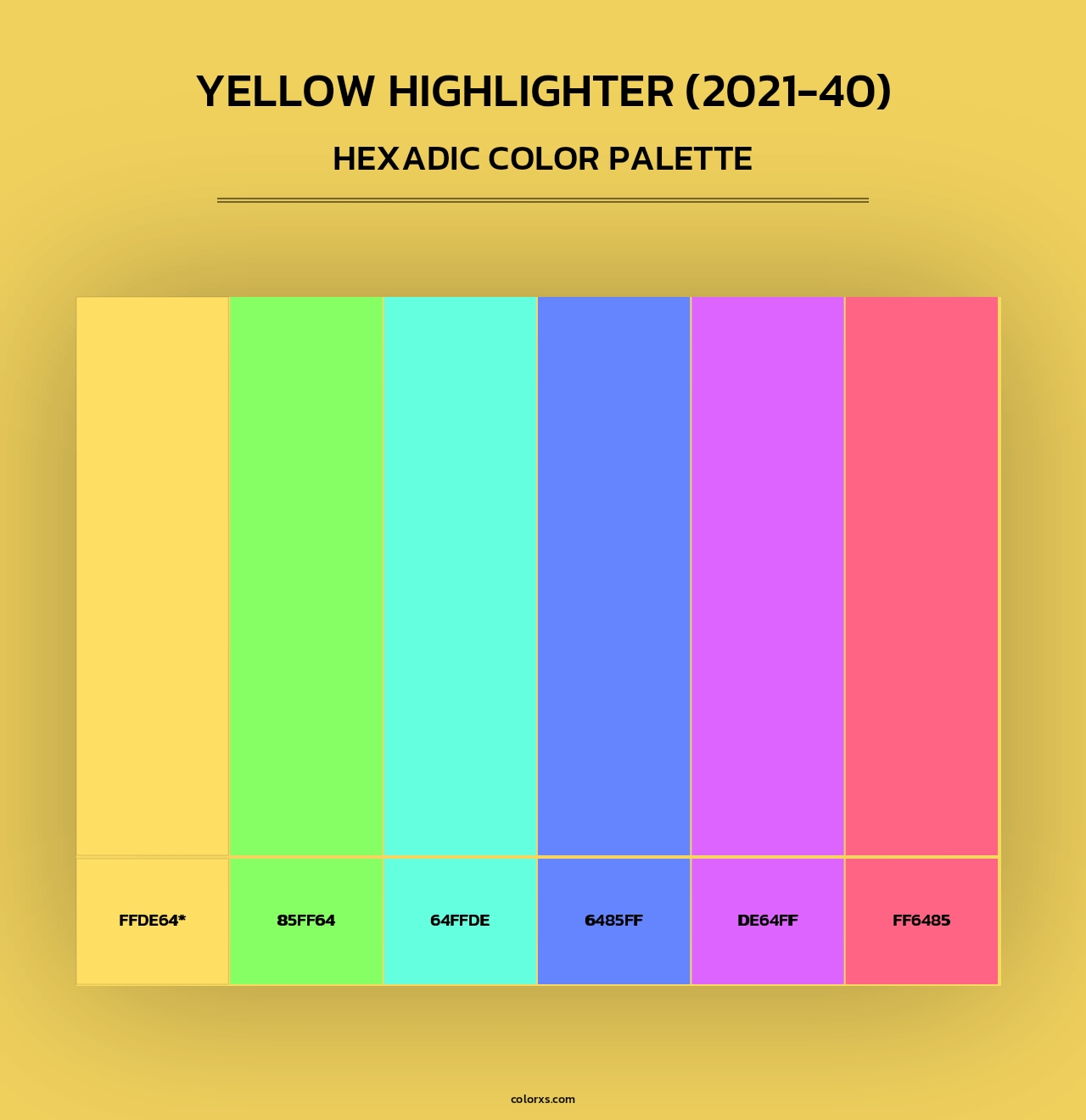 Yellow Highlighter (2021-40) - Hexadic Color Palette