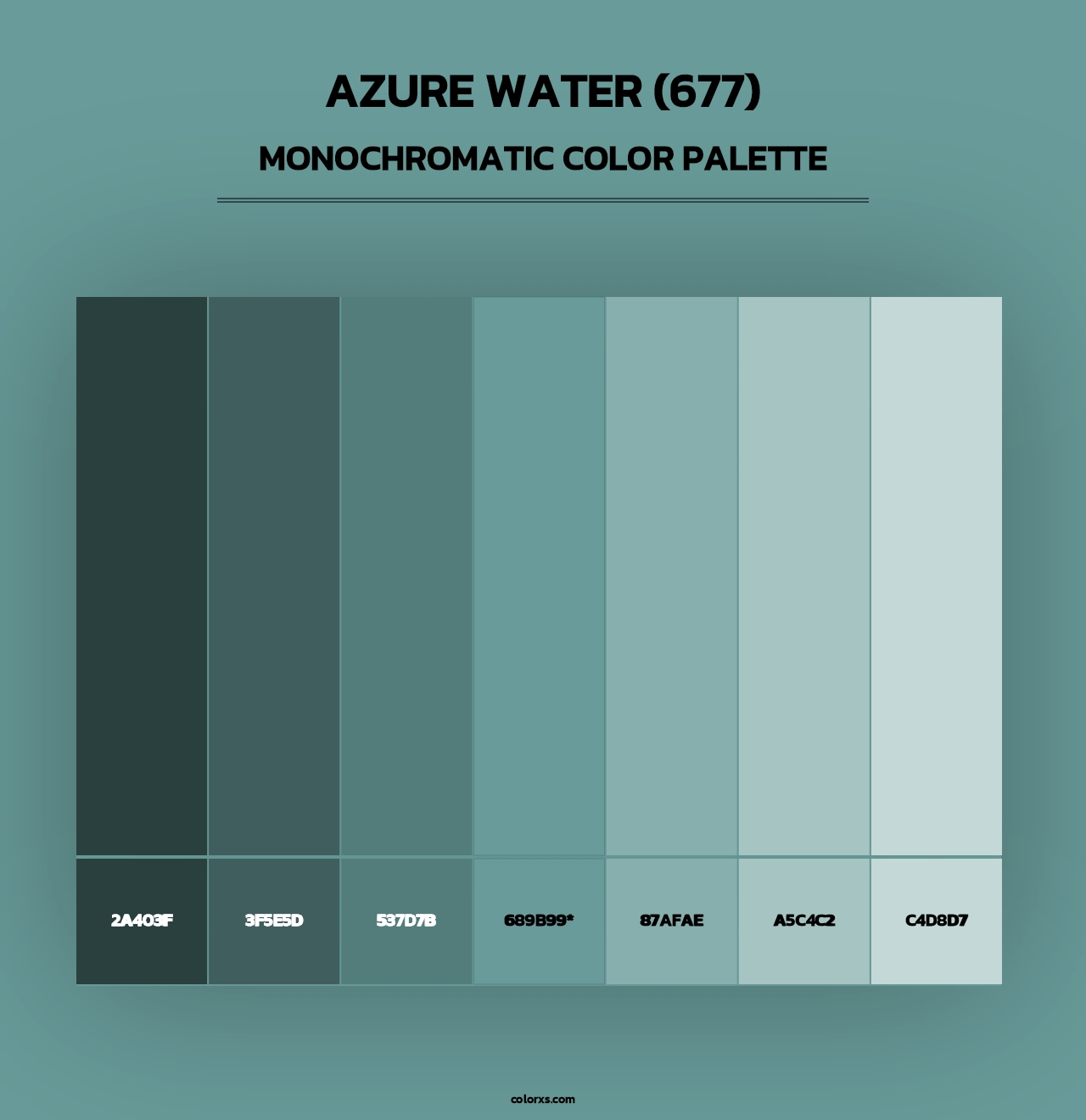 Azure Water (677) - Monochromatic Color Palette