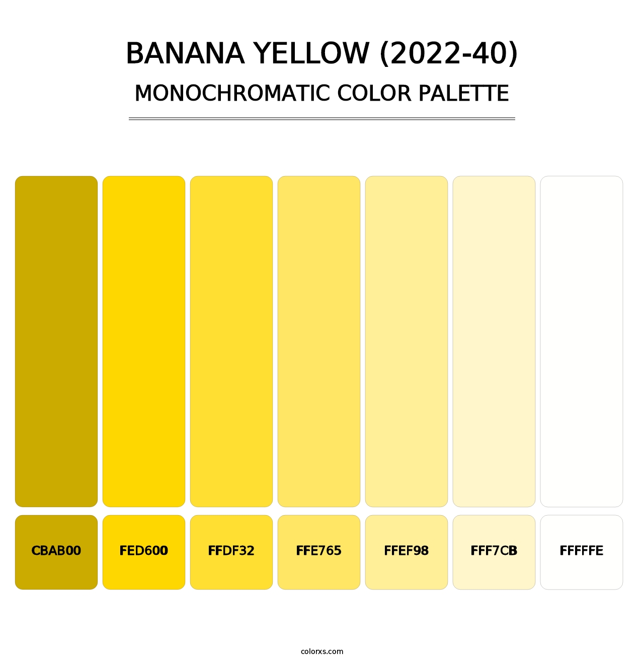 Banana Yellow (2022-40) - Monochromatic Color Palette