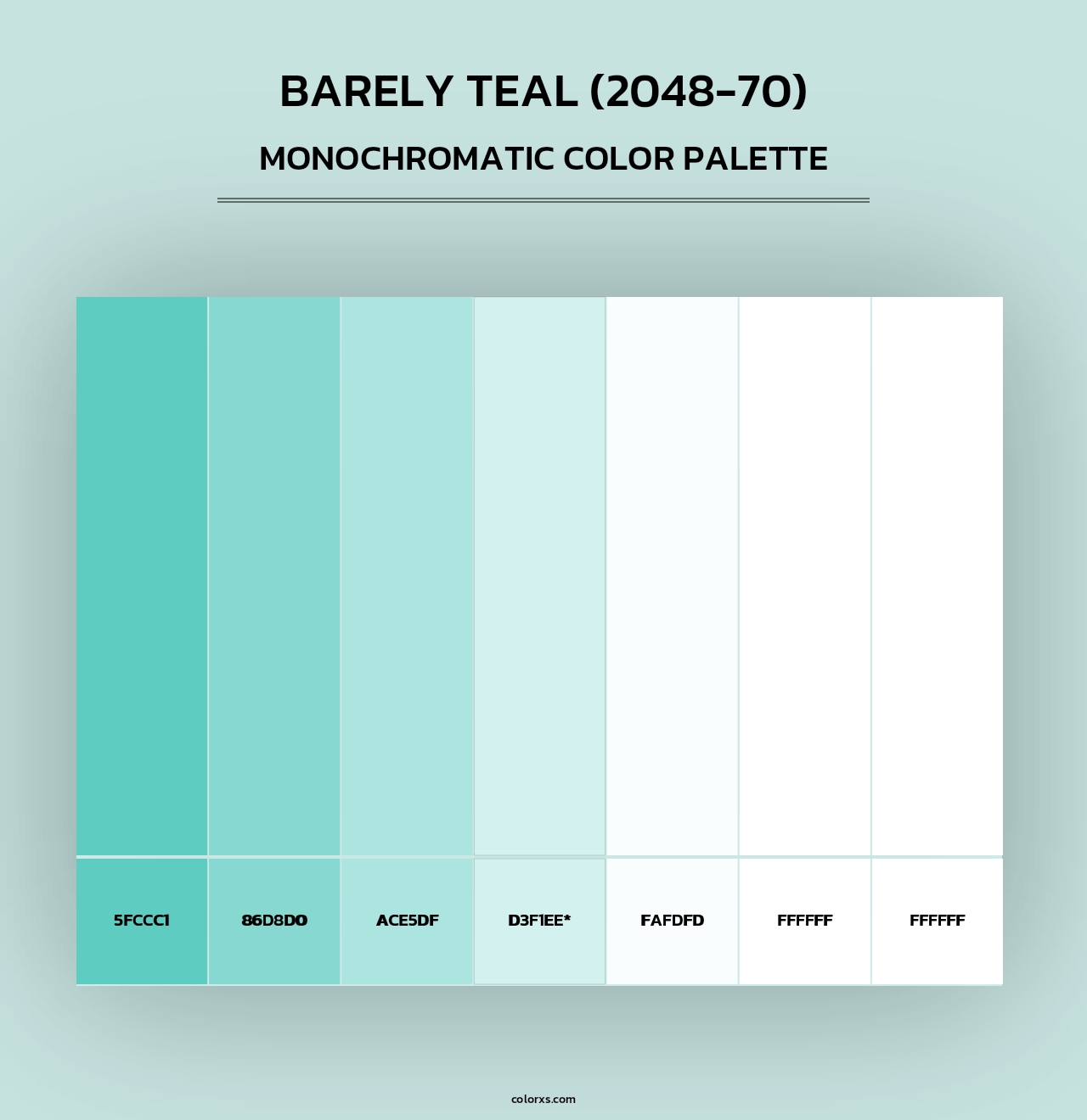 Barely Teal (2048-70) - Monochromatic Color Palette