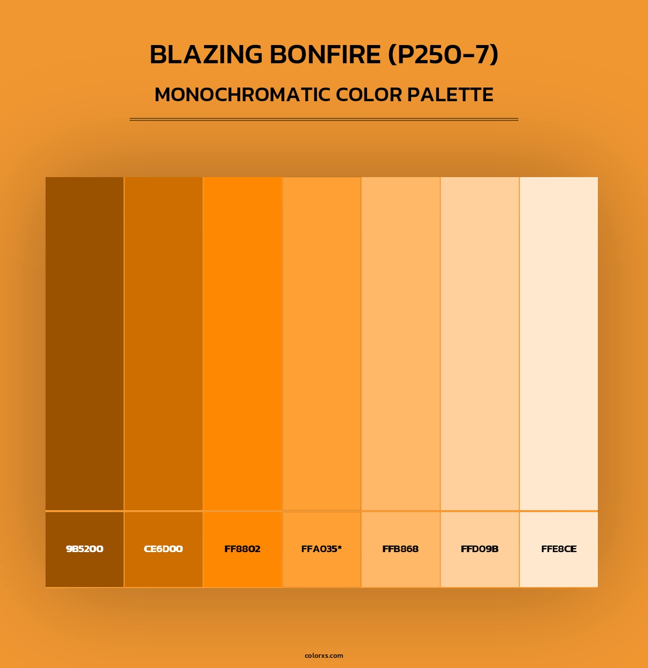Blazing Bonfire (P250-7) - Monochromatic Color Palette