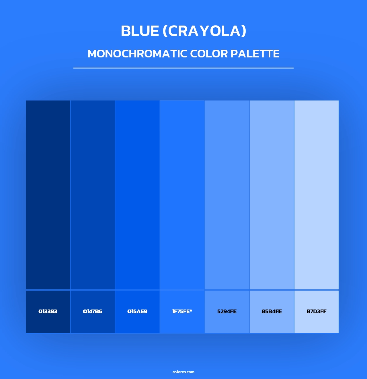 Blue (Crayola) - Monochromatic Color Palette