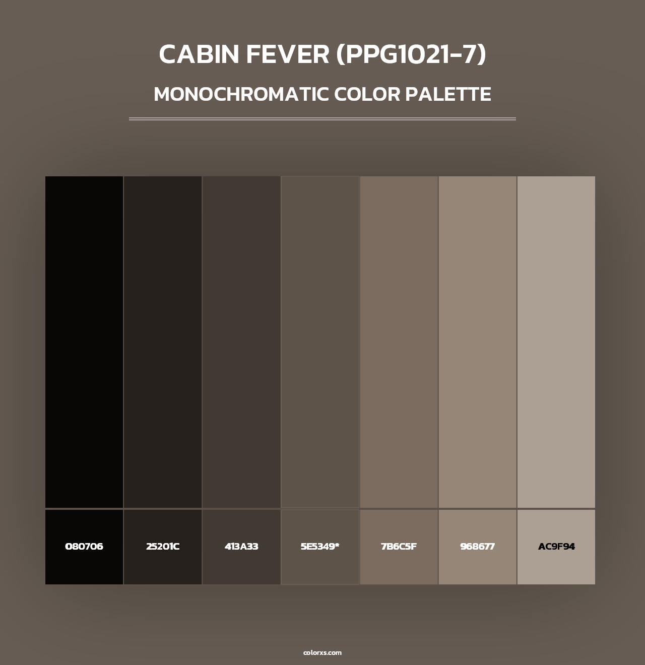 Cabin Fever (PPG1021-7) - Monochromatic Color Palette