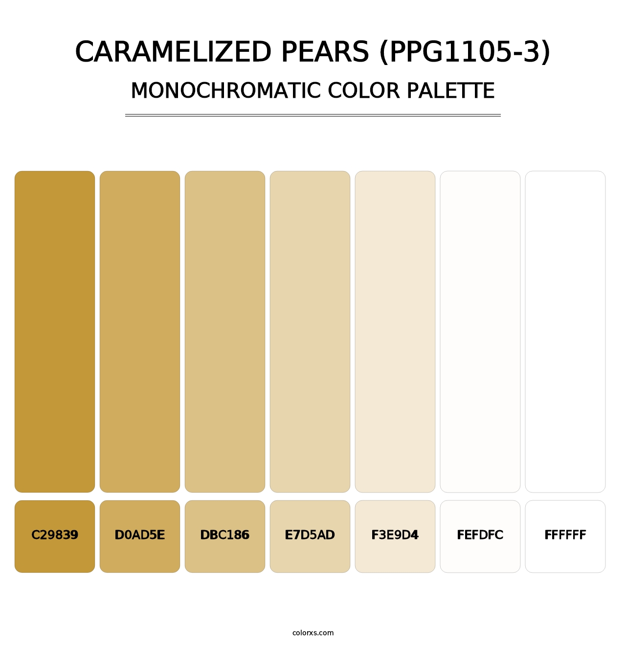 Caramelized Pears (PPG1105-3) - Monochromatic Color Palette