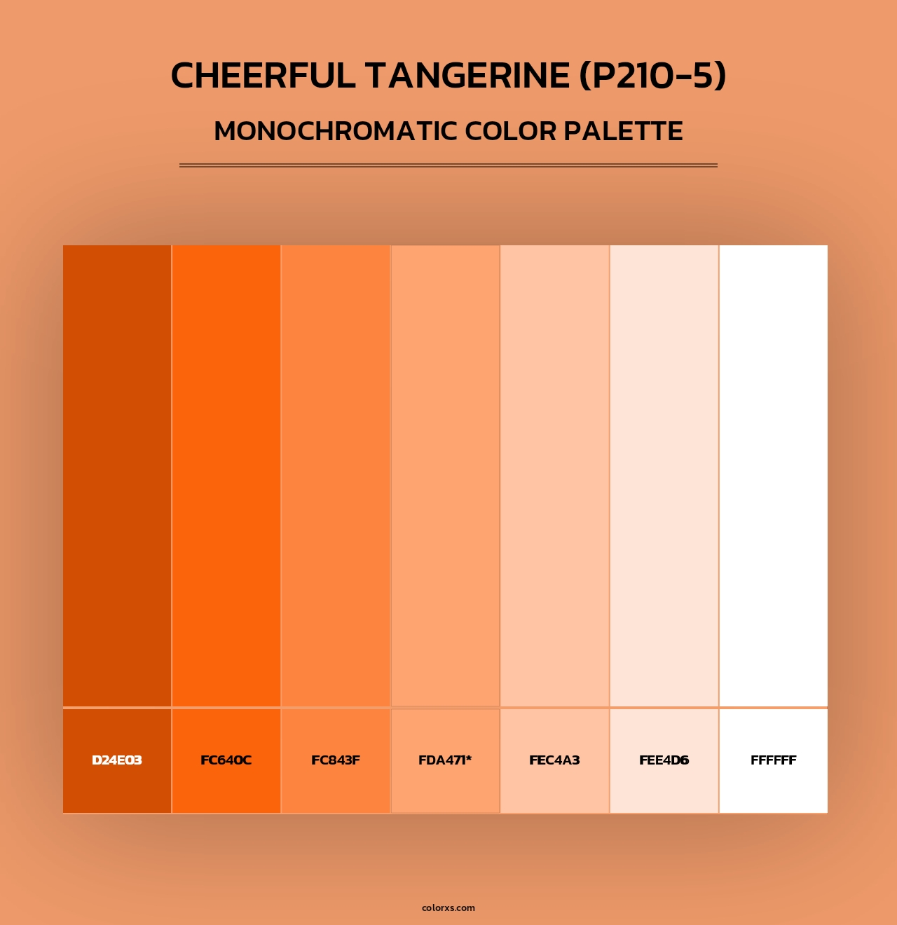 Cheerful Tangerine (P210-5) - Monochromatic Color Palette