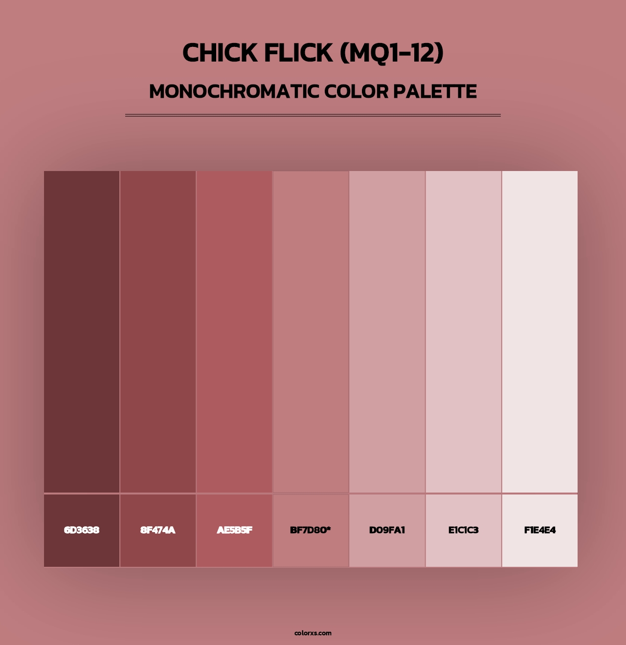 Chick Flick (MQ1-12) - Monochromatic Color Palette