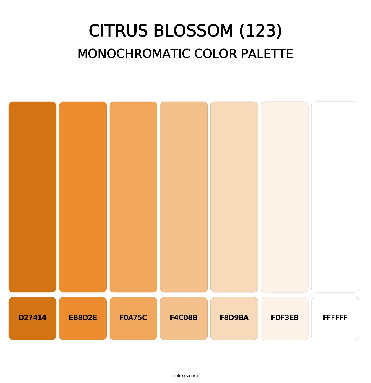 Citrus Blossom (123) - Monochromatic Color Palette