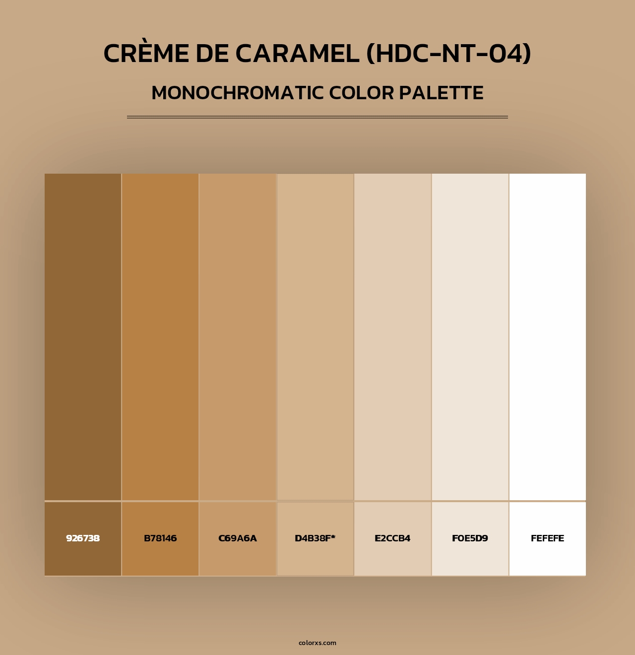Crème De Caramel (HDC-NT-04) - Monochromatic Color Palette