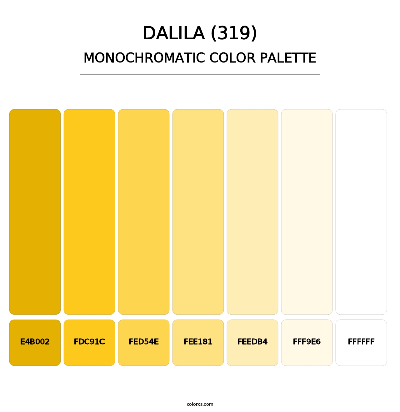 Dalila (319) - Monochromatic Color Palette